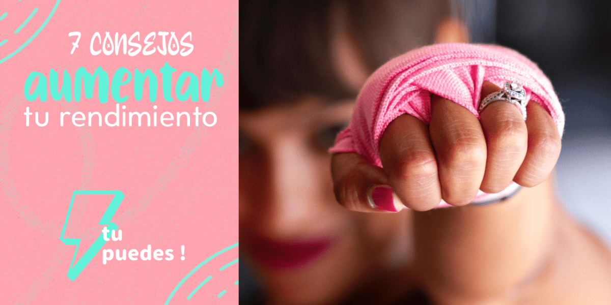 7 Consejos para aumentar tu rendimiento