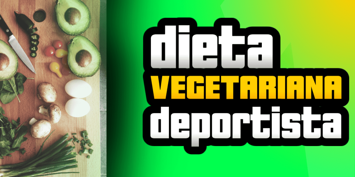 ¿Dietas vegetarianas para deportistas?