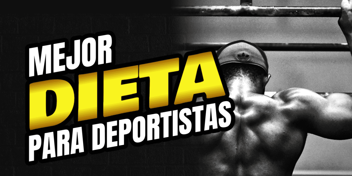 Cual es la mejor dieta para un deportista