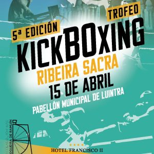 5 edición torneo Kickboxing Ribeira Sacra
