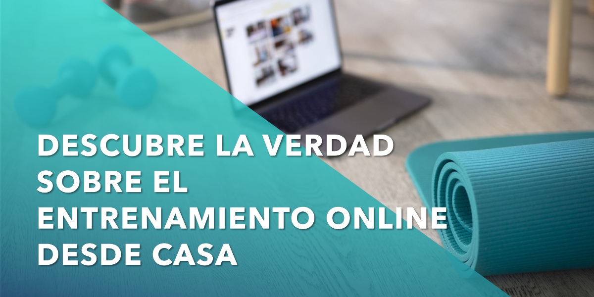 ¿Es efectivo el entrenamiento online desde casa?